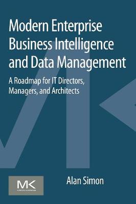 Modern Enterprise Business Intelligence and Data Management