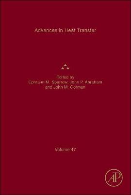 Advances in Heat Transfer Volume 47