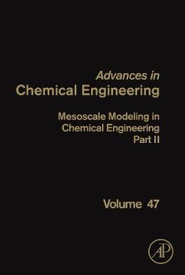 Mesoscale Modeling in Chemical Engineering Part II Volume 47