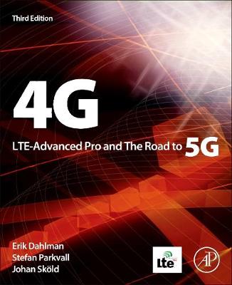 4G, LTE-Advanced Pro and The Road to 5G