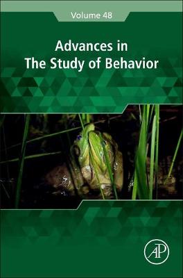 Advances in the Study of Behavior Volume 48