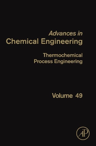 Thermochemical Process Engineering Volume 49