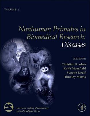 Nonhuman Primates in Biomedical Research Volume 2