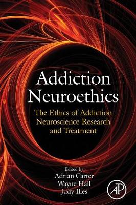 Addiction Neuroethics