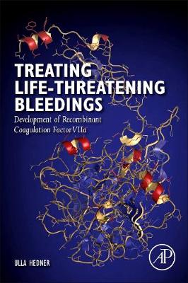 Treating Life-Threatening Bleedings