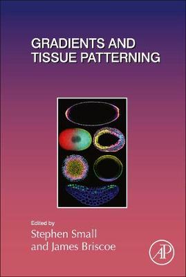 Gradients and Tissue Patterning Volume 137