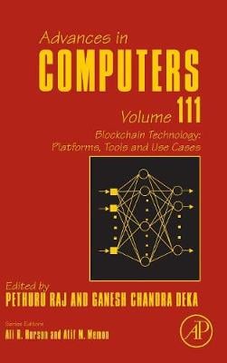 Blockchain Technology: Platforms, Tools and Use Cases Volume 111
