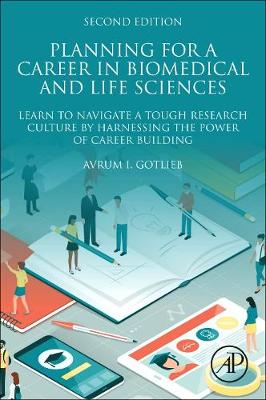 Planning for a Career in Biomedical and Life Sciences