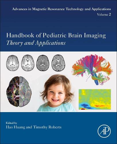Handbook of Pediatric Brain Imaging Volume 2