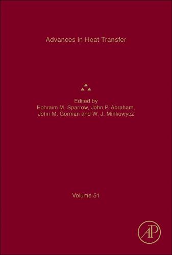 Advances in Heat Transfer Volume 51