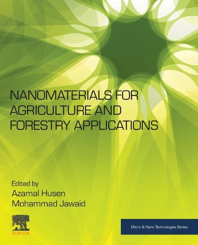 Nanomaterials for Agriculture and Forestry Applications