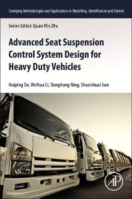 Advanced Seat Suspension Control System Design for Heavy Duty Vehicles