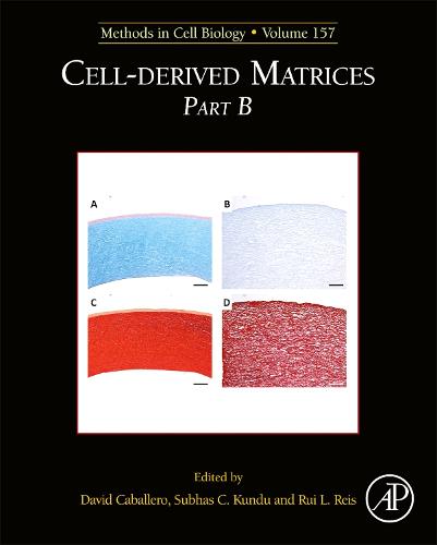 Cell-Derived Matrices Part B Volume 157