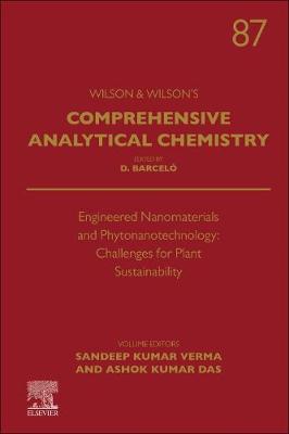 Engineered Nanomaterials and Phytonanotechnology: Challenges for Plant Sustainability Volume 87