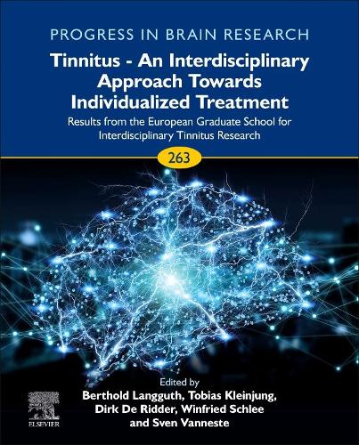 Tinnitus - An Interdisciplinary Approach Towards Individualized Treatment Volume 263