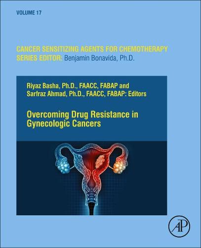 Overcoming Drug Resistance in Gynecologic Cancers Volume 17