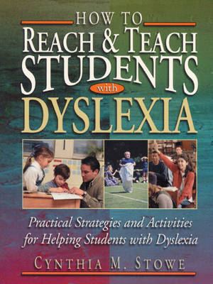 How to Reach and Teach Students with Dyslexia