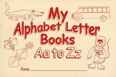 My Alphabet Letter Bks Aa-Zz Stdnt Wkbk