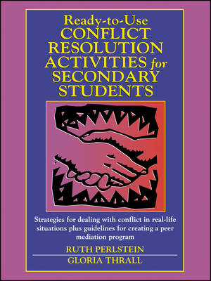 Ready-to-Use Conflict Resolution Activities for Secondary Students