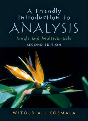 Friendly Introduction to Analysis, A