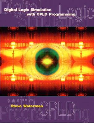 Digital Logic Simulations with CPLD Programming