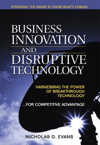 Business Innovation and Disruptive Technology