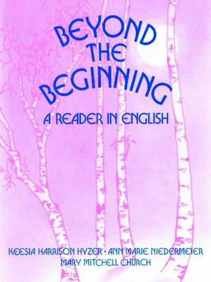 Beyond the Beginning: A Reader in English