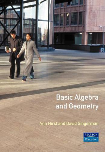 Basic Algebra and Geometry