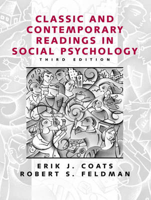 Classic and Contemporary Readings in Social Psychology