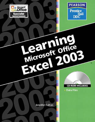 Learning Microsoft Office Excel 2003