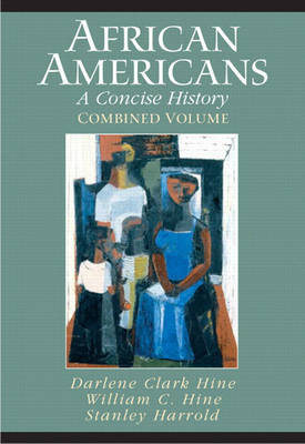 African Americans: Combined Volume (Chapters 1-23 and Epilogue)