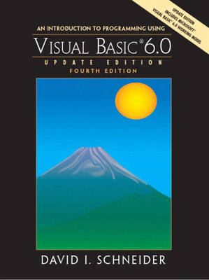 An Introduction to Programming with Visual Basic 6.0: Update Edition