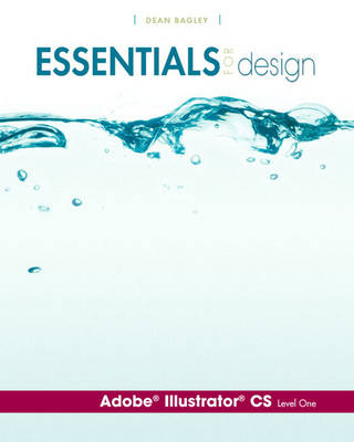 Essentials for Design Adobe Illustrator CS- Level 1: Level 1