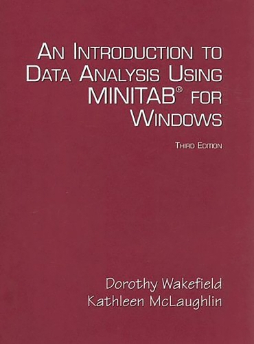 Introduction to Data Analysis Using  Minitab for Windows, An