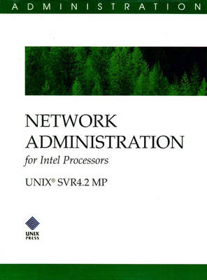 Network Administration for Intel Processors (SVR 4.2 MP)