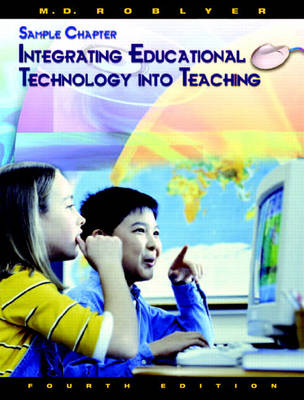 Integrating Educational Technology into Teaching: Sample Chapter