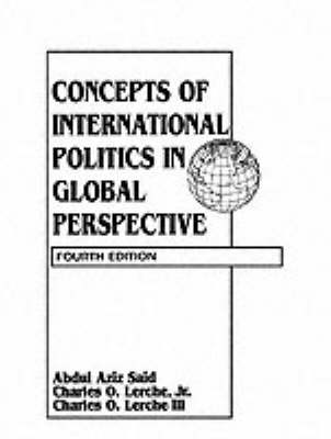 Concepts of International Politics in Global Perspective