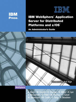 IBM WebSphere Application Server for Distributed Platforms and Z/OS