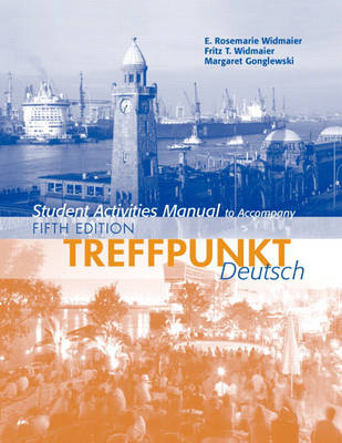 Treffpunkt Deutsch: Student Activities Manual