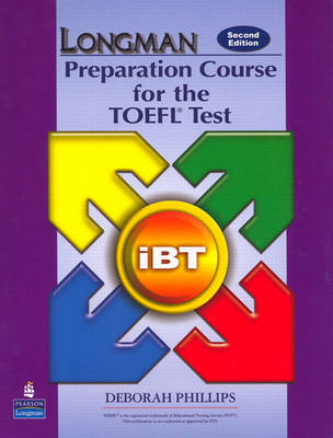 Longman Preparation Course for the TOEFL Test: IBT Student Book with CD-ROM without Answer Key (audio CDs Required)