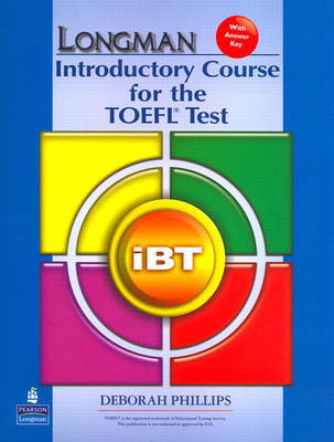 Longman Introductory Course for the TOEFL Test: IBT (without CD-ROM, with Answer Key) (Audio CDs Required)