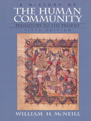 History of the Human Community, A, Combined