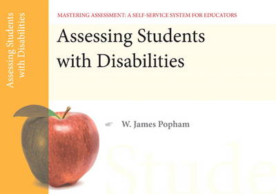 Assessing Students with Disabilities, Mastering Assessment