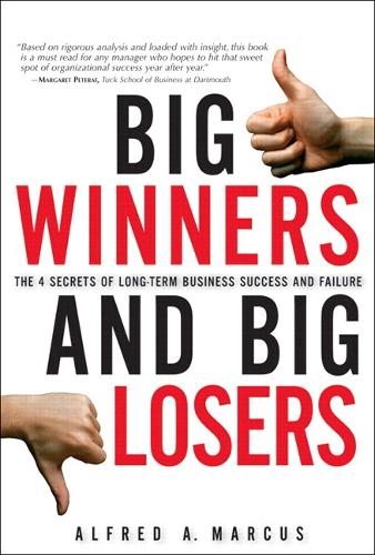 Big Winners and Big Losers