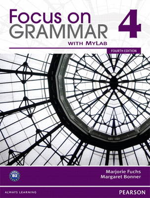 Value Pack: Focus on Grammar 4 Student Book with MyEnglishLab and Workbook