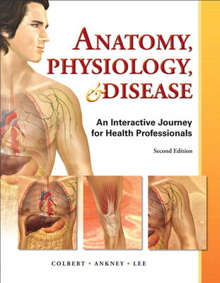 Anatomy, Physiology, & Disease