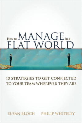 How to Manage in a Flat World