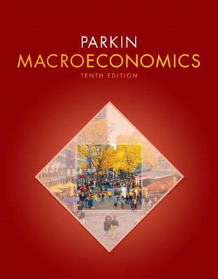 Macroeconomics Plus New MyEconLab with Pearson Etext -- Access Card Package