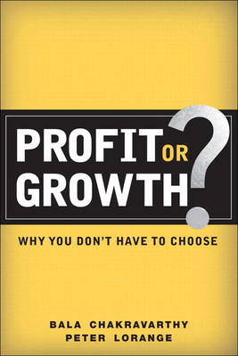 Profit or Growth?