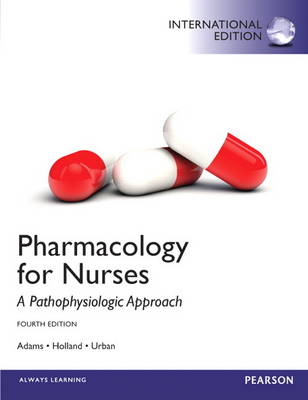 Pharmacology for Nurses